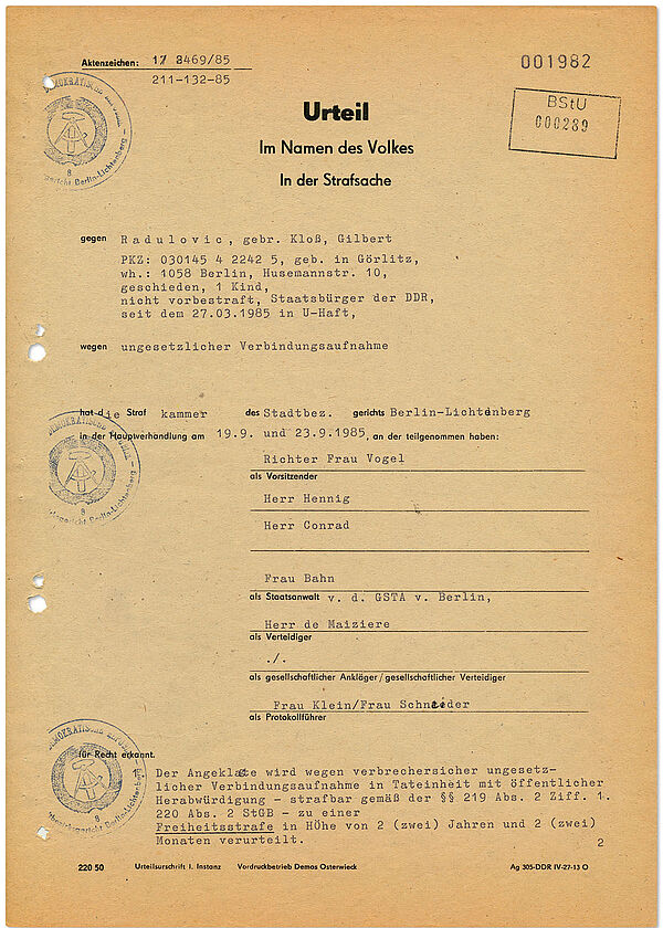 Urteil des Stadtbezirksgerichts Berlin-Lichtenberg gegen Gilbert Radulovic, 23. September 1985; Quelle: BArch, MfS, AU, Nr. 11980/86, Bd. 7, Bl. 289 Schriftliche Niederschrift eines Gerichtsurteils der Strafkammer des Stadtbezirks Lichtenberg.