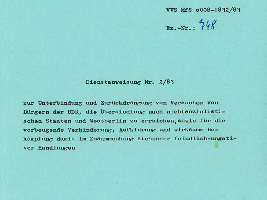 Auszug aus der 46-seitigen Dienstanweisung 2/83 des Ministers für Staatssicherheit Erich Mielke, 13. Oktober 1983