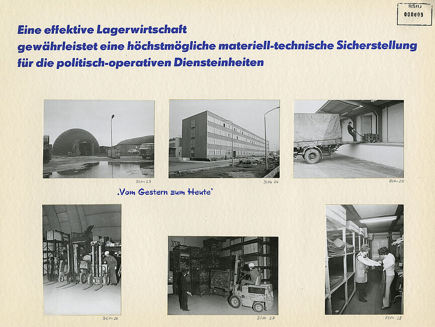 Das Blatt trägt die Überschrift: „Eine effektive Lagerwirtschaft gewährleistet eine höchstmögliche materiell-technische Sicherstellung für die politisch-operativen Diensteinheiten“. Darunter in zwei Reihen sechs Außen- und Innenaufnahmen von Logistikgebäuden der Stasi. Zwischen den Fotoreihen der Schriftzug: „Vom Gestern zum Heute“.