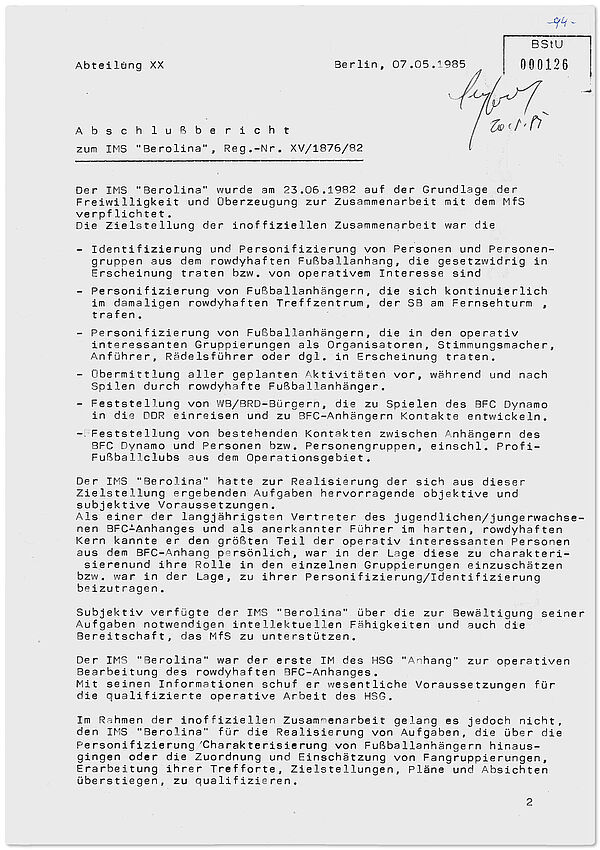 Abschlussbericht IMS Berolina Seite 1, Quelle: BArch, MfS, BV Berlin, AIM, Nr. 7598/85, Bd. 1, Bl. 126 Der bericht erläutert, dass der IM sich nach und nach aus der IM-Arbeit zurückzog und schließlich beendete, Seite 1.
